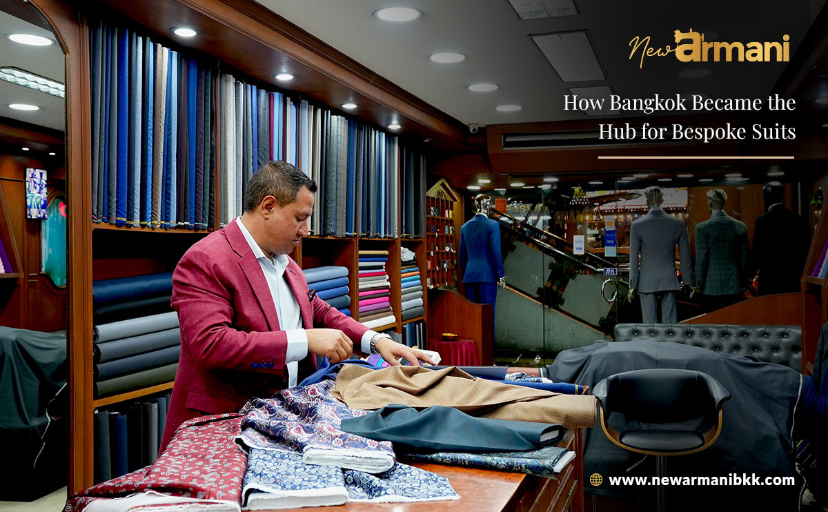 New Armani Best tailor in Bangkok for Bespoke Suit
