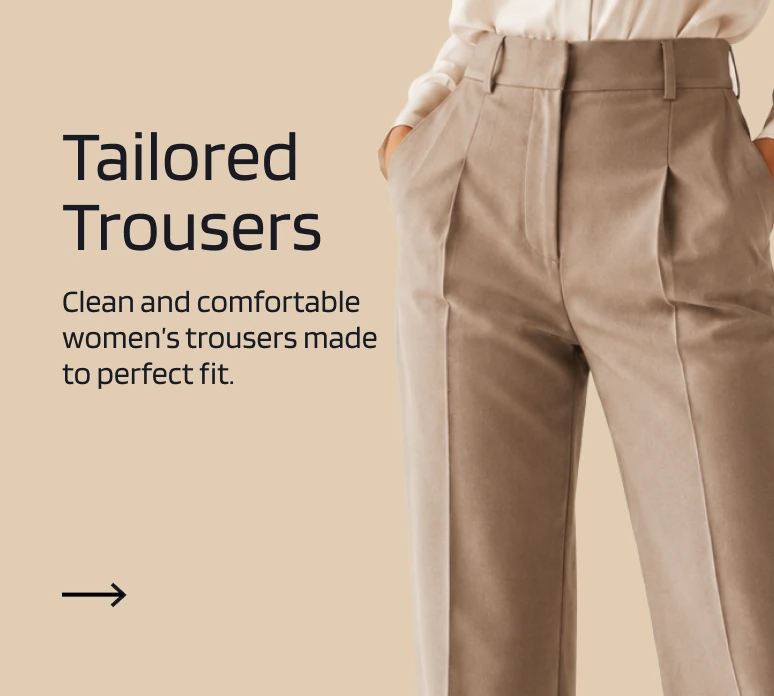 Tailored Trousers