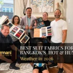 Best Suit Fabrics for Bangkok’s Hot & Humid Weather in 2026